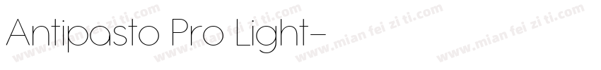 Antipasto Pro Light字体转换